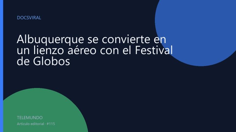 Albuquerque se convierte en un lienzo aéreo con el Festival de Globos