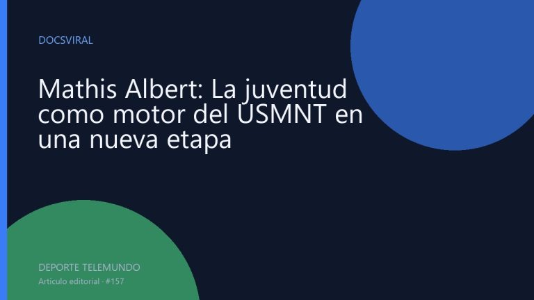 Mathis Albert: La juventud como motor del USMNT en una nueva etapa