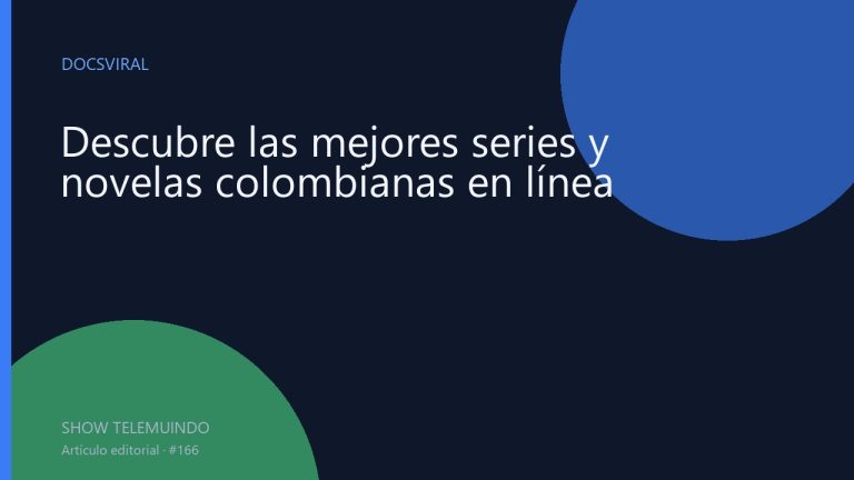 Descubre las mejores series y novelas colombianas en línea