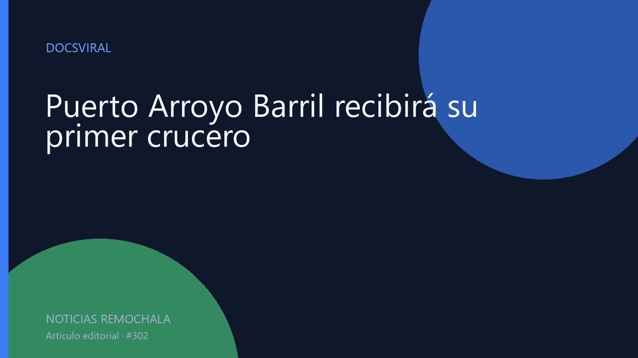 Puerto Arroyo Barril recibirá su primer crucero