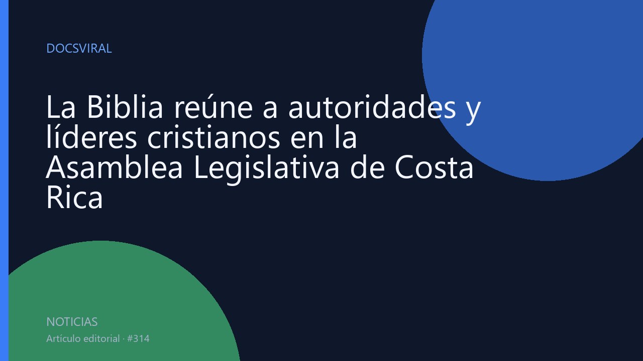 La Biblia reúne a autoridades y líderes cristianos en la Asamblea Legislativa de Costa Rica