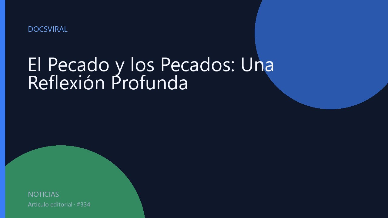 El Pecado y los Pecados: Una Reflexión Profunda