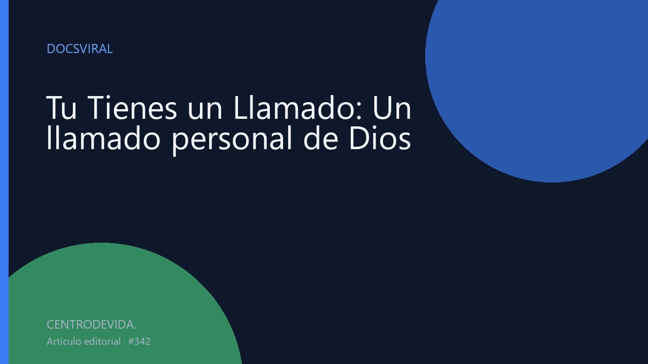 Tu Tienes un Llamado: Un llamado personal de Dios