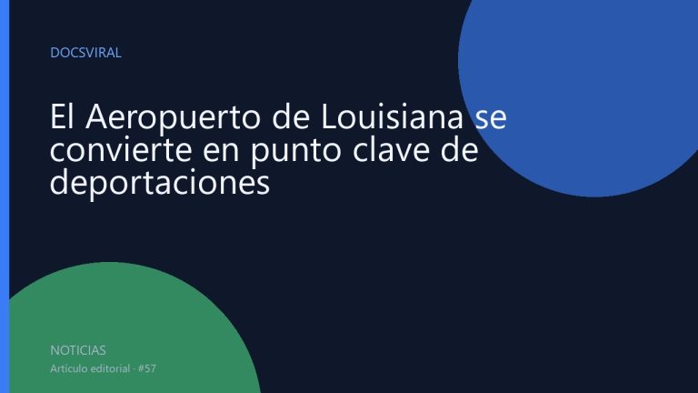 El Aeropuerto de Louisiana se convierte en punto clave de deportaciones