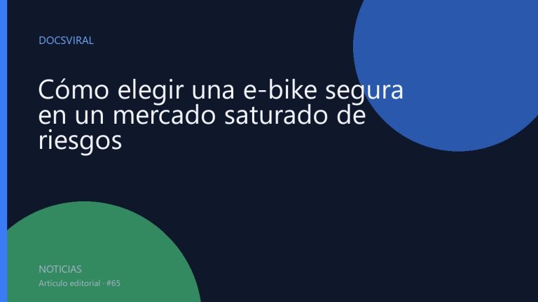 Cómo elegir una e-bike segura en un mercado saturado de riesgos