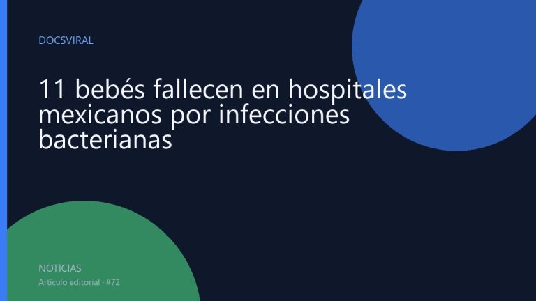 11 bebés fallecen en hospitales mexicanos por infecciones bacterianas